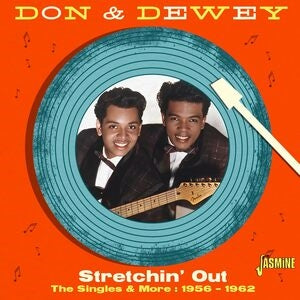Don & Dewey: Stretchin Out - The Singles & More. 1956-1962 - CD