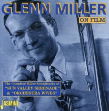 Glenn Miller: Glenn Miller On Film: Sun Valley Serenade & Orchestra Wives - CD
