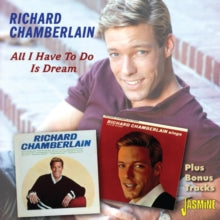 Richard Chamberlain: All I Have To Do Is Dream - CD
