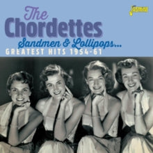 The Chordettes: Sandmen & Lollipops (Greatest Hits 1954-61) - CD
