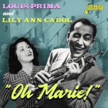 Louis Prima and Lily Ann Carol: Oh Marie! - CD