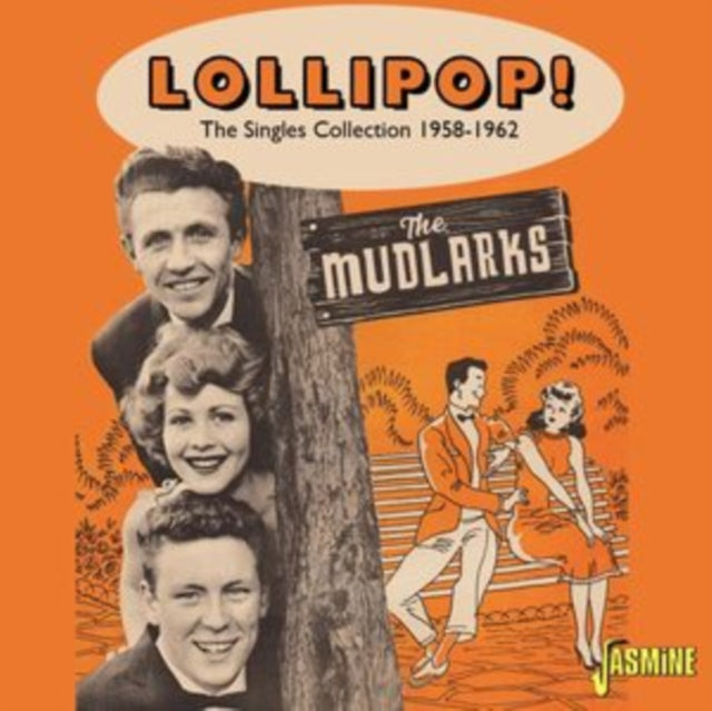 The Mudlarks: Lollipop! The Singles Collection 58-62 - CD