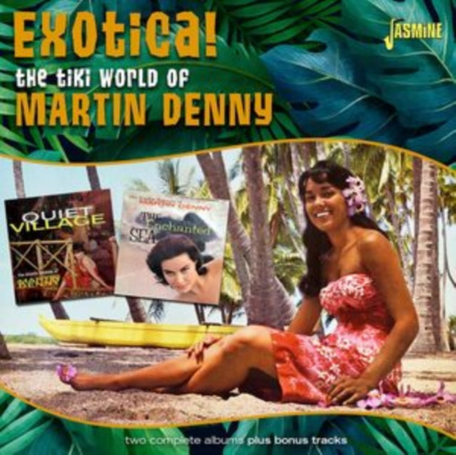 Martin Denny: Exotica! The Tiki World Of Martin Denny - CD