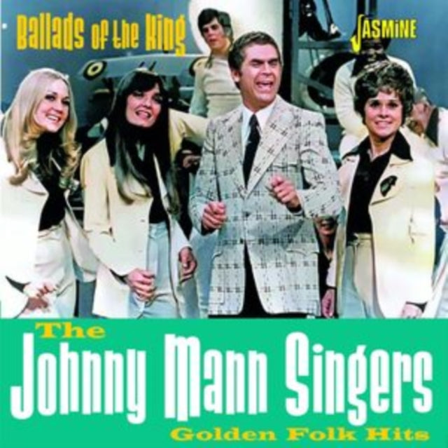 The Johnny Mann Singers: Ballads Of The King - Golden Folk Hits - CD
