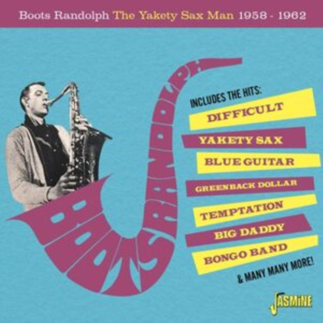 Boots Randolph: The Yakety Sax Man. 1958-1962 - CD