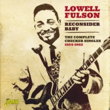 Lowell Fulson: Reconsider Baby (The Complete Checker Singles 1954 - 1962) - CD