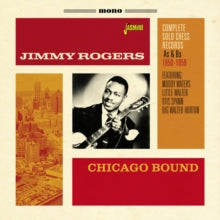 Jimmy Rogers: Chicago Bound (Complete Chess Records As & Bs 1950 - 59) - CD