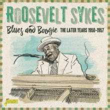 Roosevelt Sykes: Blues And Boogie (The Later Years 1950-57) - CD