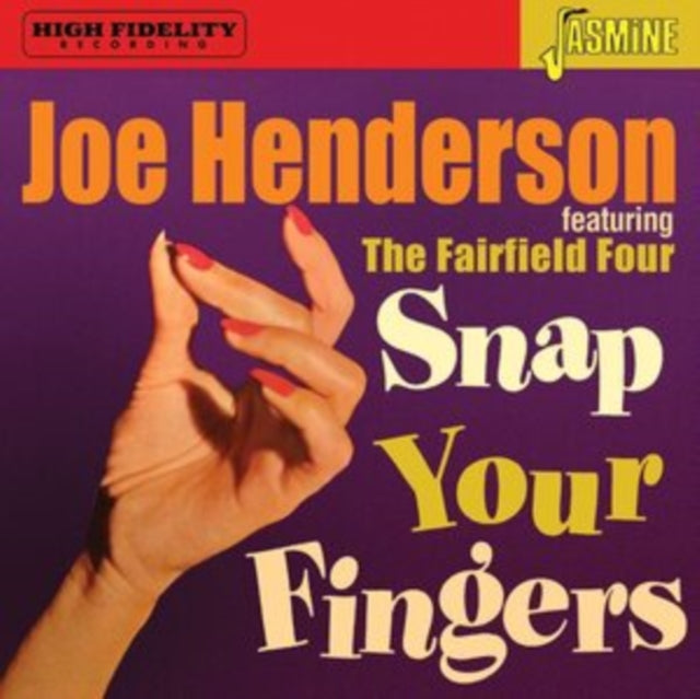 Joe Henderson & The Fairfield Four: Snap Your Fingers (Featuring The Fairfield Four) - CD