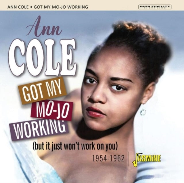 Ann Cole: Got My Mo-Jo Working 1954-1962 - CD