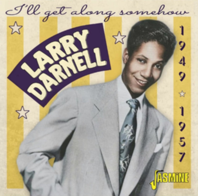 Larry Darnell: Ill Get Along Somehow - CD