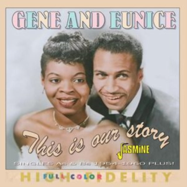Gene & Eunice: This Is Our Story - Singles As & Bs 1954 - 1960 Plus! - CD