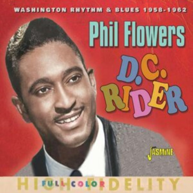 Phil Flowers: D.C. Rider - Washington Rhythm & Blues 1958-1962 - CD