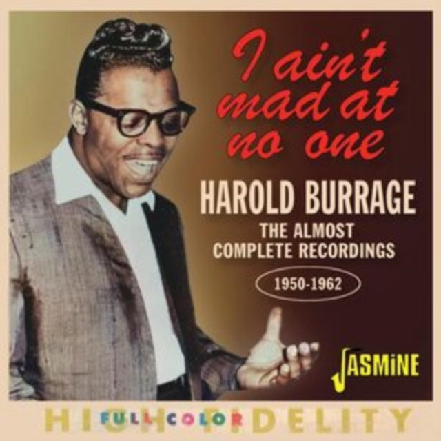 Harold Burrage: I Aint Mad At No One (The Almost Complete Recordings 1950-62) - CD