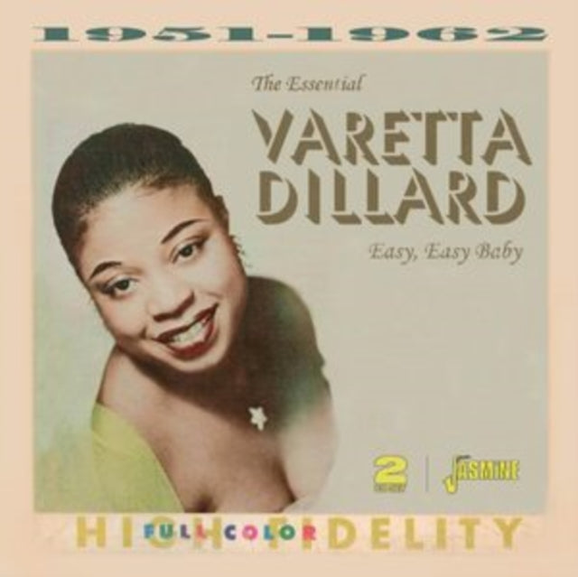 Varetta Dillard: The Essential Varetta - Easy. Easy. Baby - CD