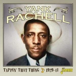 Yank Rachell: Tappin That Thing. 1929-1941 - CD
