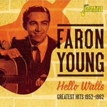 Faron Young: Hello Walls.... Greatest Hits 1952-1962 - CD