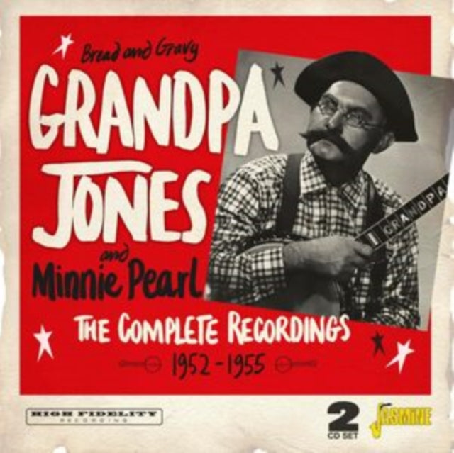 Grandpa Jones & Minnie Pearl: Bread And Gravy: The Complete Recordings 1952-1955 - CD