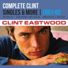 Clint Eastwood: Complete Clint: The Singles And More 1961-62 - CD