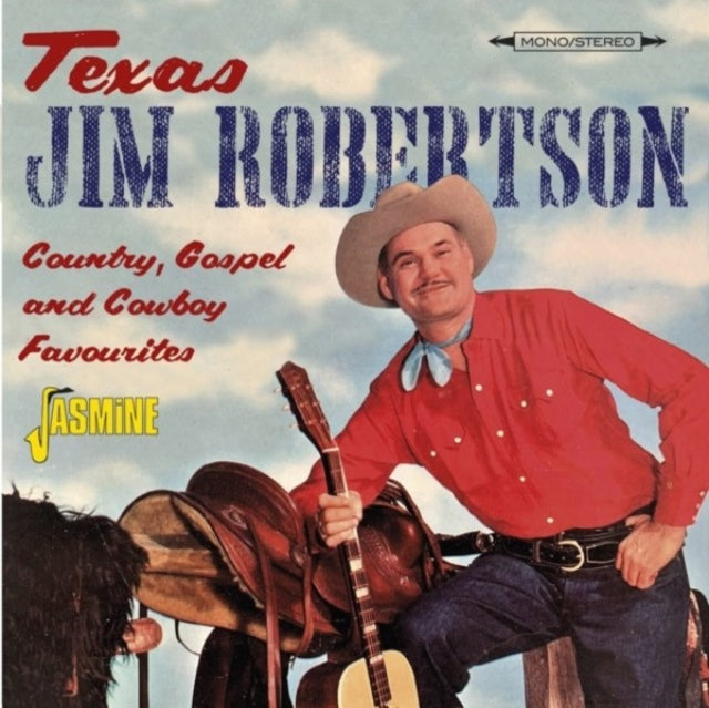 Texas Jim Robertson: Country. Gospel And Cowboy Favourites - CD