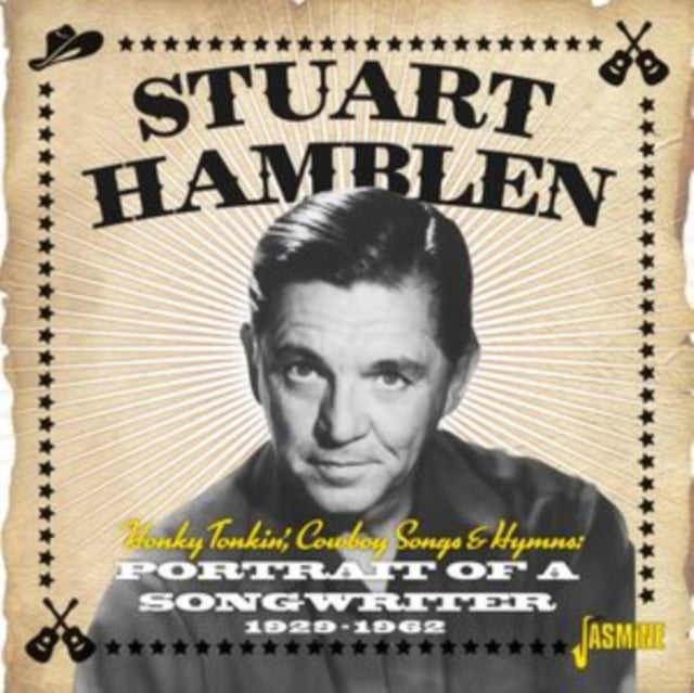 Stuart Hamblen: Honky Tonkin. Cowboy Songs & Hymns: Portrait Of A Songwriter 1929-1962 - CD