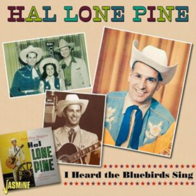 Hal Lone Pine: I Heard The Bluebirds Sing - CD