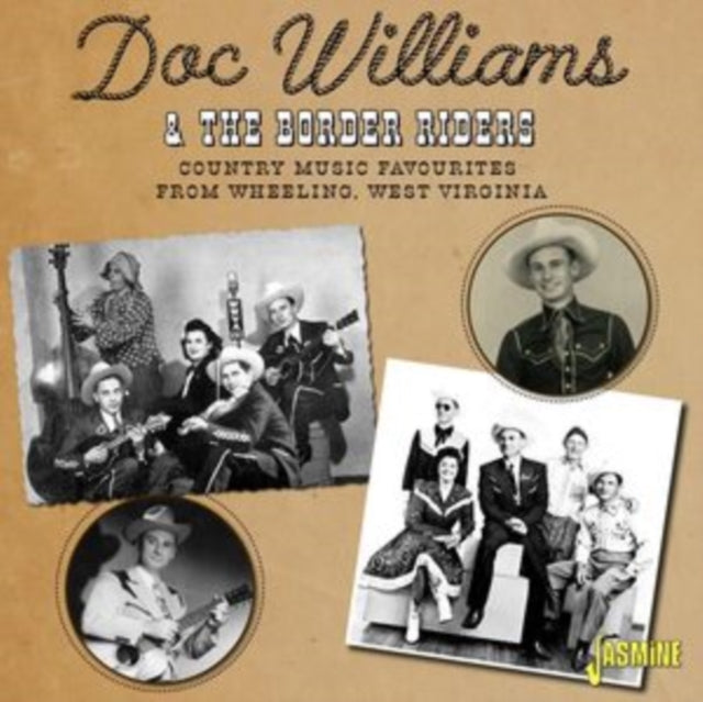 Doc Williams & The Border Riders: Country Music Favourites From Wheeling. West Virginia - CD