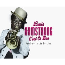 Louis Armstrong: CEst Ci Bon - Satchmo In 40S - CD