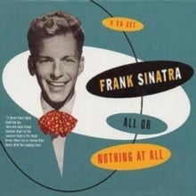 Frank Sinatra: All Or Nothing At All - CD