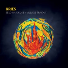 Kries: Selo Na Okuke / Village Tracks - CD