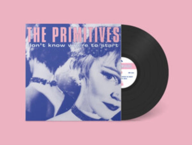 The Primitives: Dont Know Where To Start - Vinyl