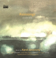 Karel Janovicky / John Turner / Lesley-jane Rogers / Joan Taylor & The Manchester Camerata Ensemble: Rainsongs And Other Works - CD