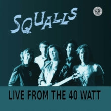 Squalls: Live From The 40 Watt - CD