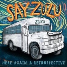 Say ZuZu: Here Again: A Retrospective (1994-2002) - Vinyl