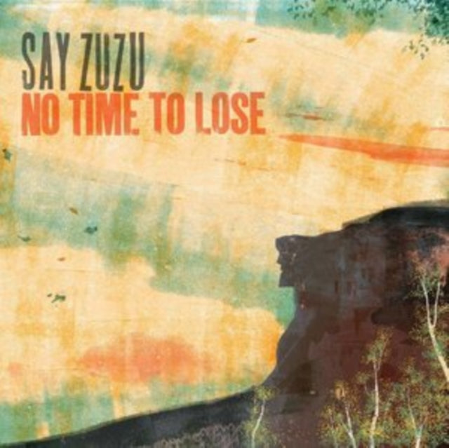 Say ZuZu: No Time To Lose - CD