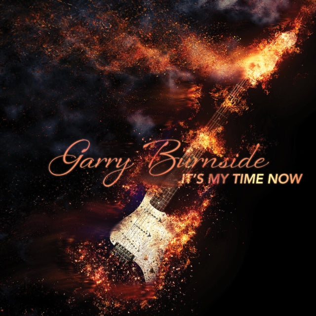 Garry Burnside: Its My Time Now - CD