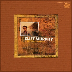 Cliff Murphy: Bay State Lullaby - Vinyl