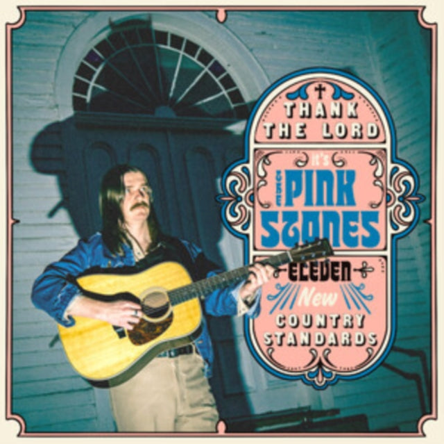 The Pink Stones: Thank The Lord... Its The Pink Stones (Blue Jean Blue Vinyl) - Vinyl