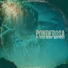 Ponderosa: Moonlight Revival - Vinyl