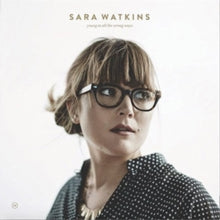 Sara Watkins: Young In All The Wrong Ways - Vinyl