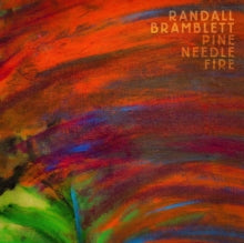 Randall Bramblett: Pine Needle Fire (Autographed - Vinyl