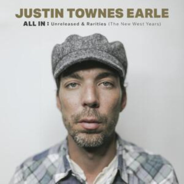 Justin Townes Earle: All In: Unreleased & Rarities (The New West Years) - Vinyl