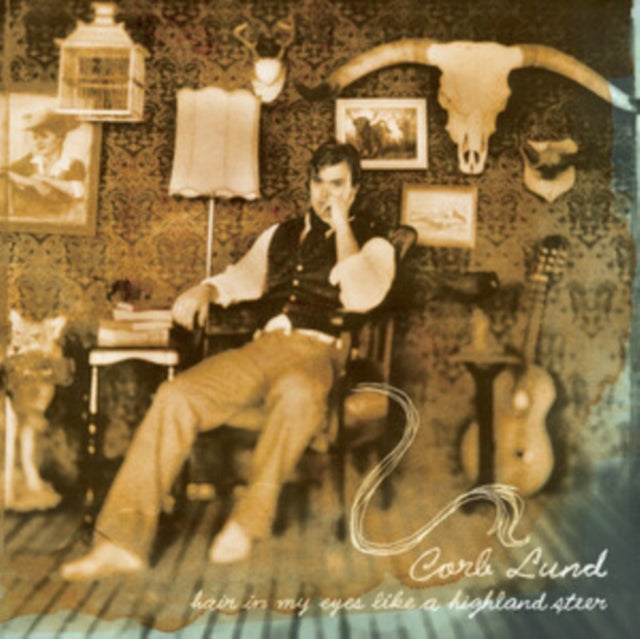 Corb Lund: Hair In My Eyes Like A Highland Steer - Vinyl