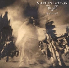 Stephen Bruton: Spirit World - CD