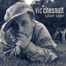 Vic Chesnutt: Silver Lake - CD