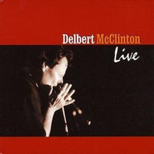 Delbert McClinton: Live - CD