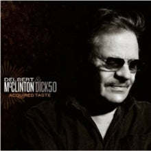 Delbert McClinton: Acquired Taste - CD