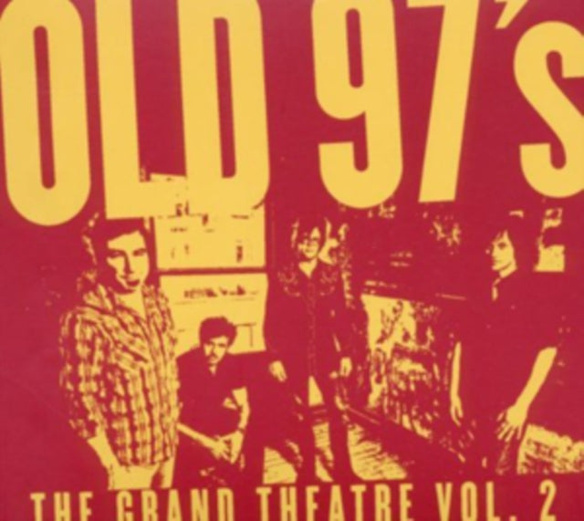 Old 97's: The Grand Theatre Volume 2 - CD