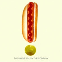The Whigs: Enjoy The Company - CD