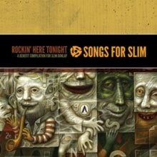 Various Artists: Songs For Slim: Rockin Here Tonight - A Benefit Compilation For Slim Dunlap - CD